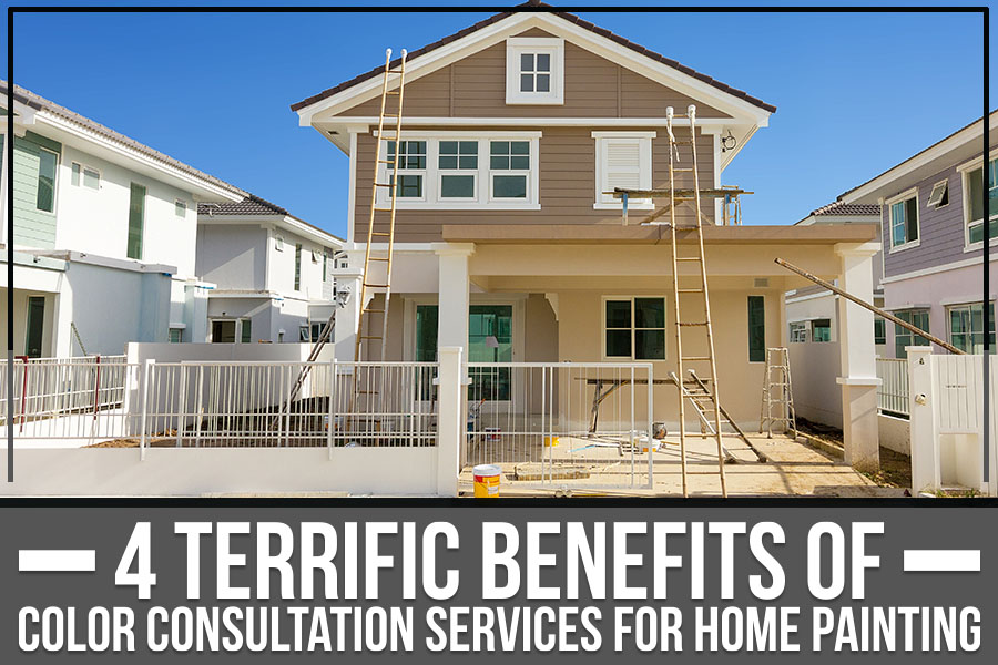 4 Terrific Benefits Of Color Consultation Services For Home Painting